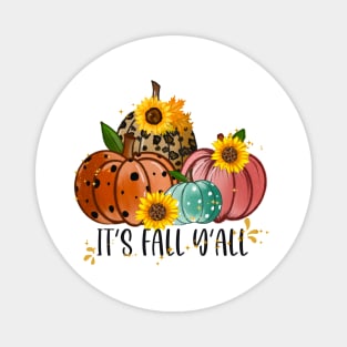 It's Fall Y'All Magnet